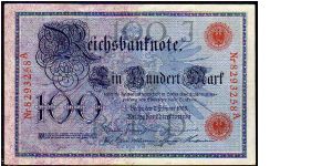 100 Mark__
Pk 33 a__

Red Seal__
07-02-1908
 Banknote