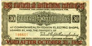 Unknown Date

CommonWealth 
Edison Co 
30 Federal Coupons
Green/Black/Red Banknote