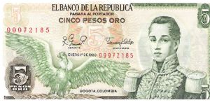 Colombia 5 Pesos Oro 1980 Obverse: Jose Maria Cordoba; Condor; Reverse: Liberty; Cartagena fortress. Banknote