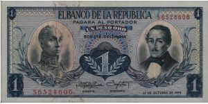 Colombia, 1 peso  October 12 1959. 

Simón Bolívar at l. Gen Francisco de Paula Santander at r. Liberty head, Condor & waterfall on rvs. Banknote