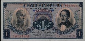 Colombia, 1 peso October 12 1963 

Simón Bolívar at l. Gen Francisco de Paula Santander at r. Liberty head, Condor & waterfall on rvs. Banknote