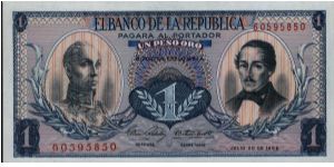 Colombia, 1 peso July 20 1966.

Simón Bolívar at l. Gen Francisco de Paula Santander at r. Liberty head, Condor & waterfall on rvs.

without security thread Banknote