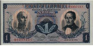 Colombia, 1 peso July 20 1966.

Simón Bolívar at l. Gen Francisco de Paula Santander at r. Liberty head, Condor & waterfall on rvs.

without security thread Banknote