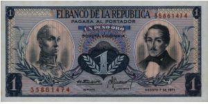 Colombia, 1 peso August 07 1971.

Simón Bolívar at l. Gen Francisco de Paula Santander at r. Liberty head, Condor & waterfall on rvs. Banknote