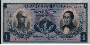 Colombia, 1 peso July 20 1972.

Simón Bolívar at l. Gen Francisco de Paula Santander at r. Liberty head, Condor & waterfall on rvs. Banknote