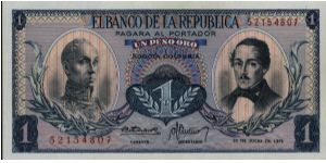 Colombia, 1 peso July 20 1972.

Simón Bolívar at l. Gen Francisco de Paula Santander at r. Liberty head, Condor & waterfall on rvs. Banknote