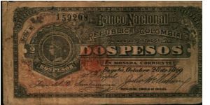 Colombia, 2 pesos, October 28 1899. Banco Nacional de la República de Colombia (Litografía Nacional) First edition Banknote
