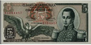 Colombia 5 pesos October 12 1967 

Condor at left. Jose Maria Corboba at right. Fortress at Cartagena on reverse. Banknote
