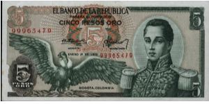 Colombia 5 pesos January 01 1973 

Condor at left. Jose Maria Corboba at right. Fortress at Cartagena on reverse. Banknote