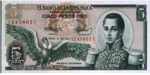 Colombia 5 pesos July 20 1974 

Condor at left. Jose Maria Corboba at right. Fortress at Cartagena on reverse. Banknote