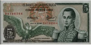 Colombia 5 pesos July 20 1977 

Condor at left. Jose Maria Corboba at right. Fortress at Cartagena on reverse. Banknote