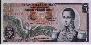 Colombia 5 pesos April 01 1979 

Condor at left. Jose Maria Corboba at right. Fortress at Cartagena on reverse.

Consecutive note Banknote