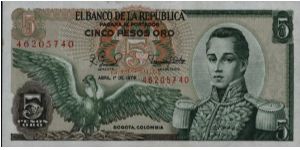 Colombia 5 pesos April 01 1979 

Condor at left. Jose Maria Corboba at right. Fortress at Cartagena on reverse. Banknote