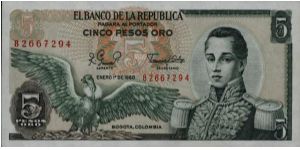 Colombia 5 pesos January 01 1980 

Condor at left. Jose Maria Corboba at right. Fortress at Cartagena on reverse. Banknote