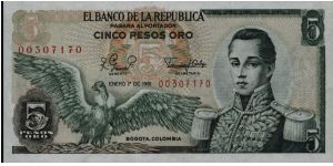 Colombia 5 pesos January 01 1981 

Condor at left. Jose Maria Corboba at right. Fortress at Cartagena on reverse. Banknote