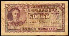 *CEYLON*
__

50 cents__
Pk 45 b
 Banknote