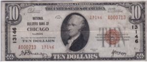 1929 $10 BUILDERS BANK OF CHICAGO 

**3 DIGIT SERIAL**

**CHARTER# 13146**

**TYPE II**

**BROWN SEAL** Banknote