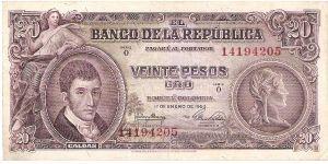 Colombia 20 pesos January 01 1953.

Obverse: Seated Liberty, General Francisco José de Caldas.

Reverse: Banco de la República building at Barranquilla Banknote