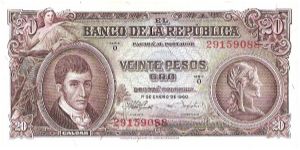 Colombia 20 pesos January 01 1960.

Obverse: Seated Liberty, General Francisco José de Caldas.

Reverse: Banco de la República building at Barranquilla Banknote