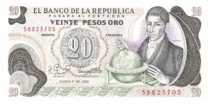 Colombia 20 pesos January 01 1982.

Gen. Francisco José de Caldas with globe at right. Poporo Quimbaya and Gold treasure from gold Museum on reverse.

Consecutive series 58623703/04/05/06 Banknote