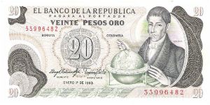 Colombia 20 pesos January 01 1983.

Gen. Francisco José de Caldas with globe at right. Poporo Quimbaya and Gold treasure from gold Museum on reverse. Banknote