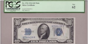 1934 $10 SILVER CERTIFICATE

**MULE**

**PCGS 62** Banknote