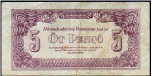 5 Pengo__

Pk M 4 b__

WWII__

Russian Army Occupation
 Banknote