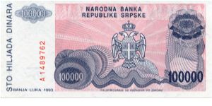 Serbian Republic of Bosnia HerzGovina
Banja Luka 2nd Issue
100,000 Dinara
Violet/Blue/Pink
P Kocic 
Serbian coat of arms
Wtmk Greek design Banknote