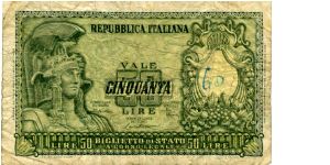 50 Lira
Green
Helmeted Italia & value
Value Banknote