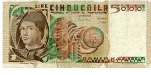 5000 Lira
Brown/Green
Portrait of painter Antonello da Messina, seal of St Mark
replica statue of Roman Emperor, Marcus Aurelius, in the Piazza Campidoglio in Rome & Fountain of the tortoises in Piazza Mattei in Rome
Wtrmk: A da Messina Banknote