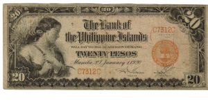 1920 20 Pesos 
FINE (BANK OF THE PHILIPPINE ISLANDS)
SN:C7312C (Low) Banknote