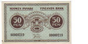 50 pennia

Relatively rare (low serial number)

This note is made of 13.12.1918 Banknote