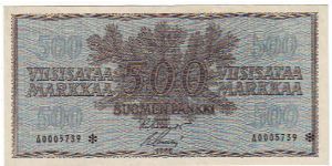 500 Markkaa

Rare

Banknote size 142 X 69mm (inch 5,591 X 2,717)

Made of 34,185 pieces

The replacement of banknotes (asterisk) Uncommon in this condition
	
This note is made of 1956 Banknote