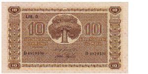 10 Markkaa Litt.D Serie D

Banknote size 119 X 67mm (inch 4,685 X 2,637)

This note is made of 09.07.-21.07. 1945 Banknote