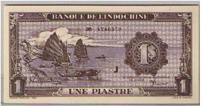 FRENCH INDO-CHINA
1 PIASTRE Banknote