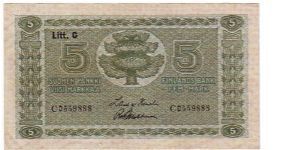 5 markkaa Litt.C 

This note is made 04.07.-11.07. 1931

Banknote size 120 X 68mm (inch 4,724 X 2,67)

	
This money has been made of 10,000,000 pieces Banknote