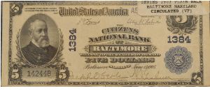 5$ National Banknote - Plain Back
Citzens National Bank of Baltimore, MD #1384 Banknote