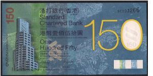 Prefix SC

Special Editions of Standard Chartered Hong Kong 150th Anniversary Commemorative Charity Banknote.
Issued 739,900 Banknote