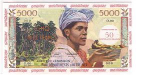 5000F IN SPECIMEN
FRENCH ANTILLES Banknote