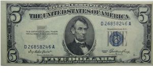 1953 $5 Silver Certificate
Priest/Humphrey Banknote