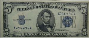 1934A $5 Silver Certificate
Julian/Morganthau Banknote