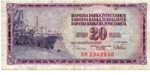 Socialist Federal Republic of Yugoslavia
20d
Docks & Ship
Value Banknote