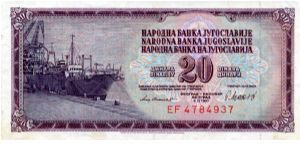 Socialist Federal Republic of Yugoslavia
20d
Ship & docks
Value Banknote