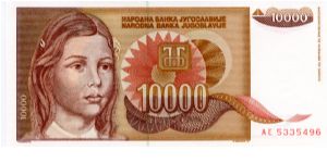 Federal Republic of Yugoslavia
10000d  
Young Girl
various letters and numerals Banknote