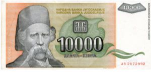 Federal Republic of Yugoslavia
10000d  
Vuk Stefanovic Karadic 1787-1864
Tršic and Tronoša Banknote