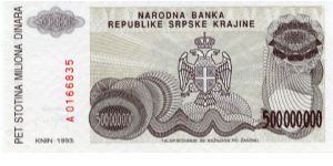 Republic of Serbian Krajina
50,000,000 Dinara
Brown/Gray/Olive
Knin fortress on hill
Serbian coat of arms
Wtmk Greek design Banknote