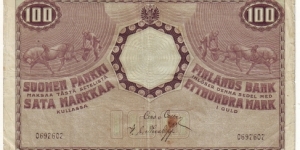 100 Markkaa 1909 

Very rare

This note has been made of 2,575,000 pieces Banknote size 170 X 102mm (inch 6,69 X 4,016) This note is made of 10.12-31.12.1913 Banknote