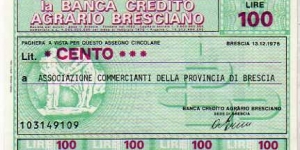 *Emergency Notes __ Local Mini-Check* __ 100 Lire __ pk# NL __ Centro Agrario Bresciano __ 13.12.1976 __ Brescia Banknote