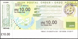 Ireland 2001 10 Pounds postal order.

Very scarce last day issue.

Ireland ceased to issue postal orders at the end of 2001 in preparation for the change over from the Irish Pound to the Euro. Banknote