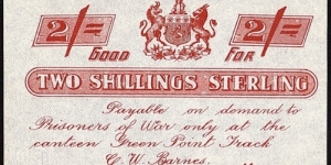 Green Point Track Internment Camp N.D. 2 Shillings. Banknote